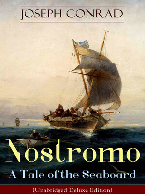 cover image of Nostromo--A Tale of the Seaboard (Unabridged Deluxe Edition)
